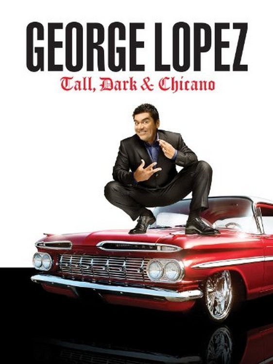 George Lopez: Tall, Dark & Chicano photo