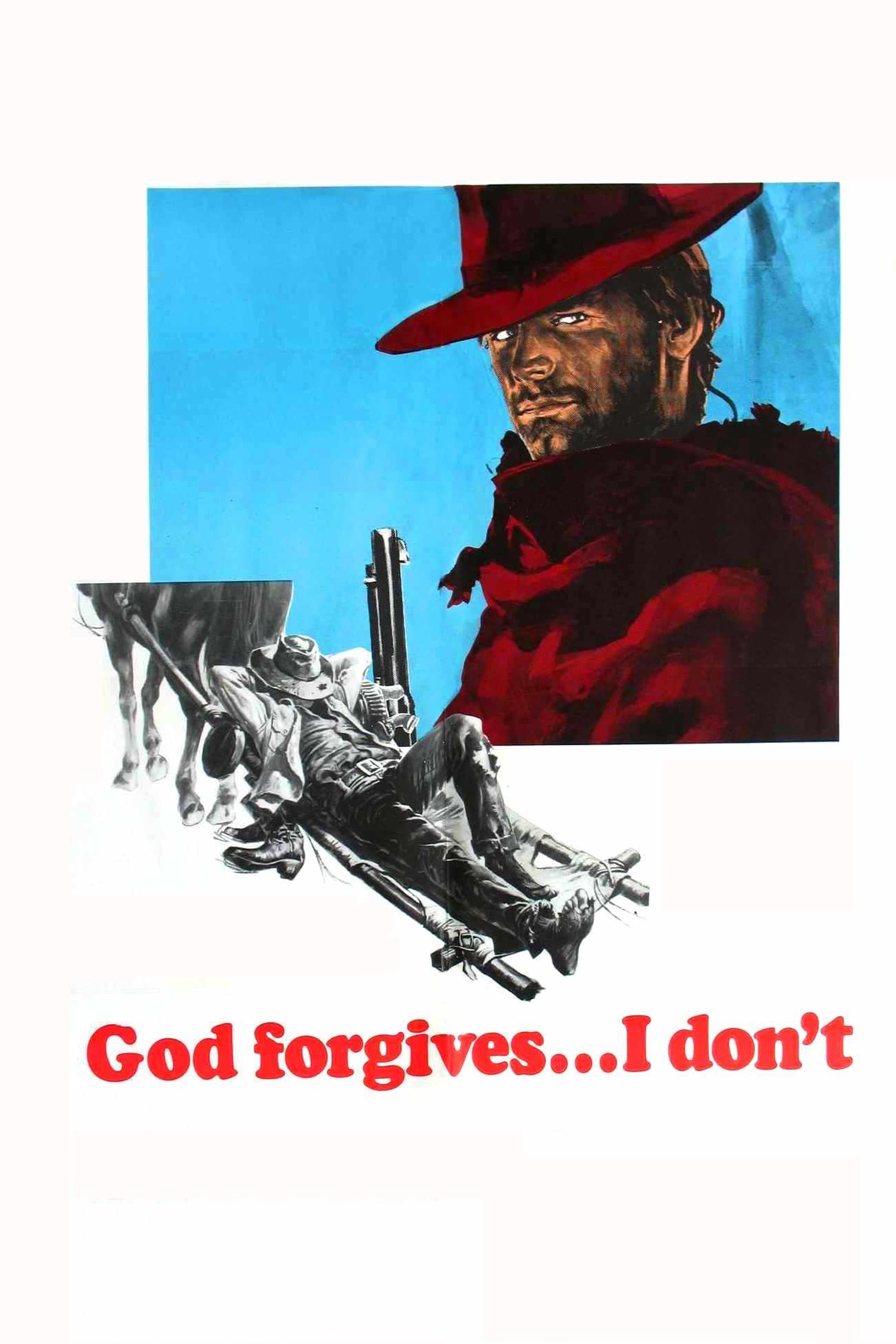 God Forgives... I Don't! photo