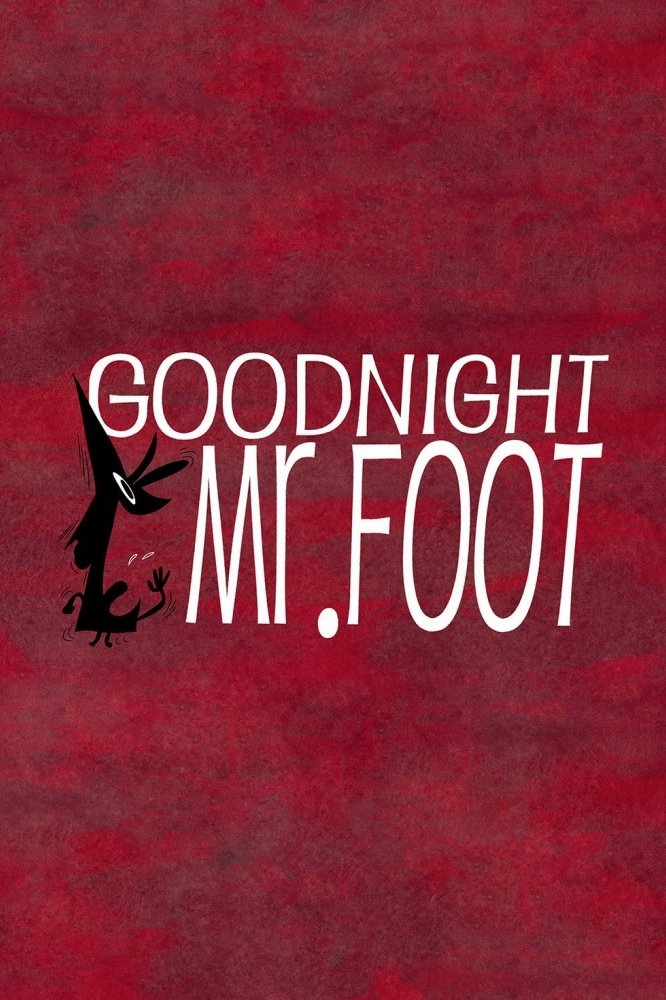 Goodnight, Mr. Foot photo