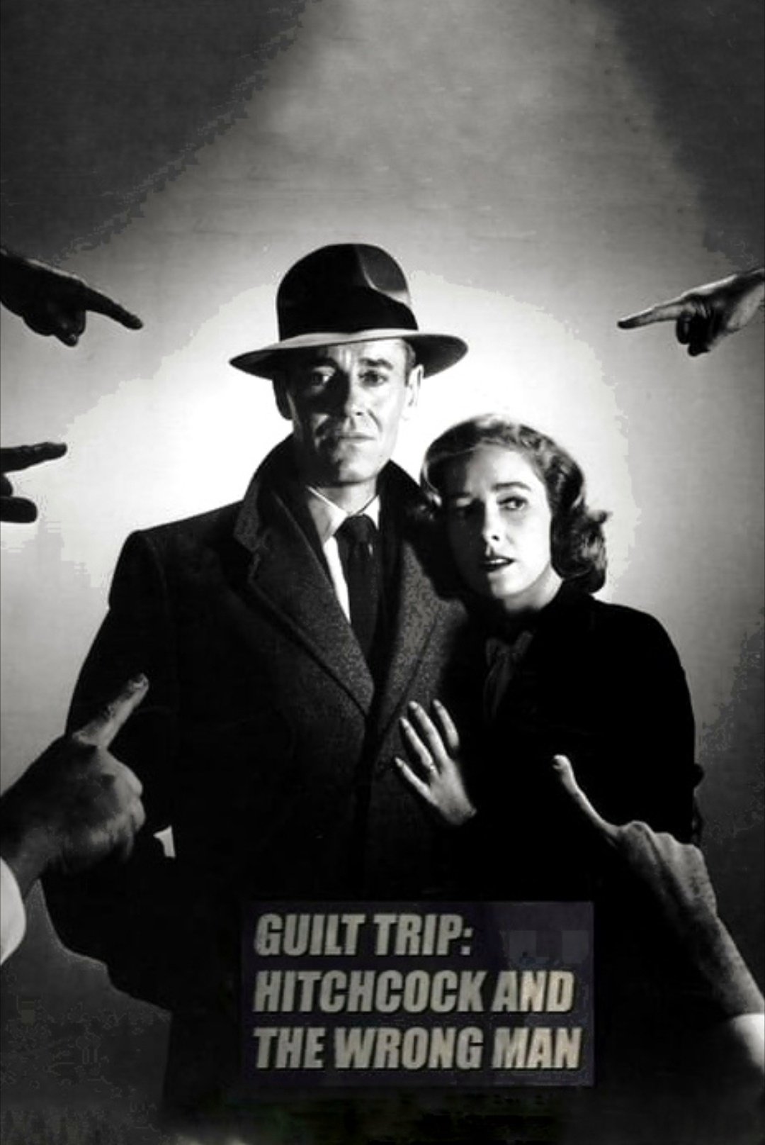 Guilt Trip: Hitchcock and 'The Wrong Man' photo