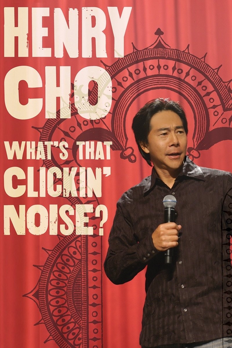 Henry Cho: What's That Clickin' Noise? photo
