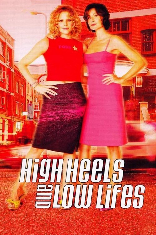 High Heels and Low Lifes photo