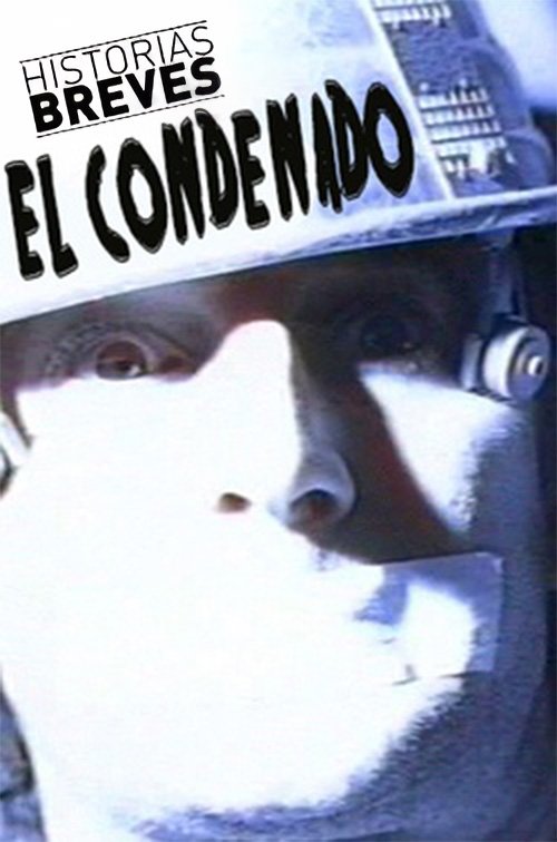 Historias Breves 0: El condenado photo