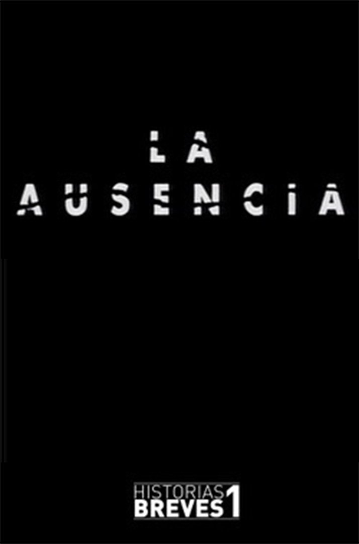 Historias Breves I: La Ausencia photo