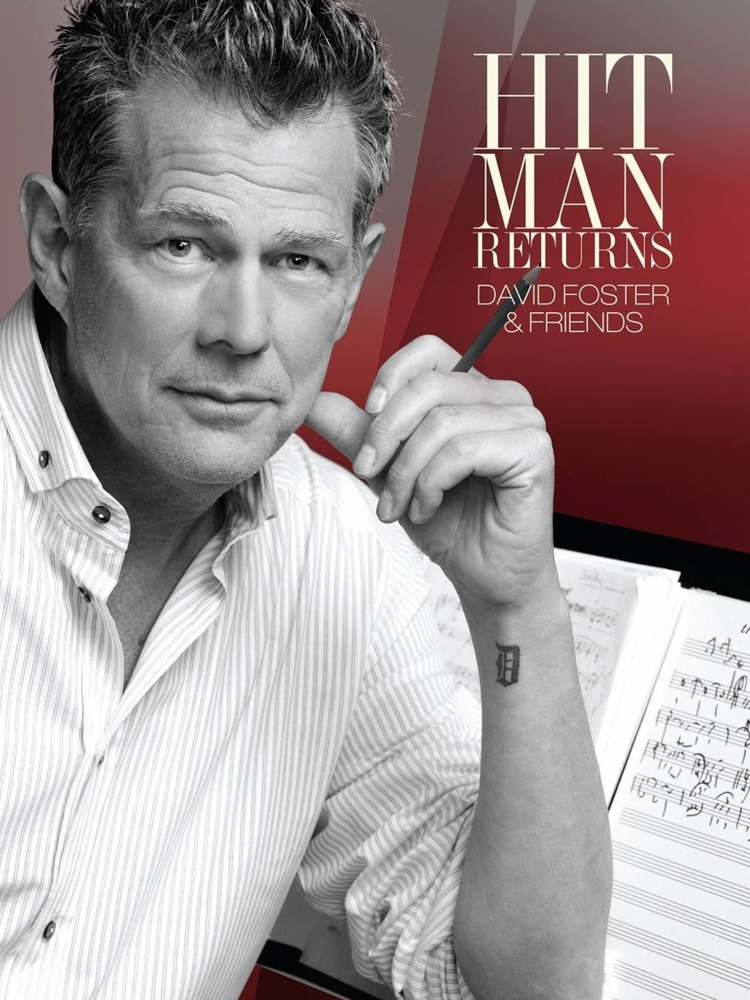 Hit Man Returns - David Foster & Friends photo