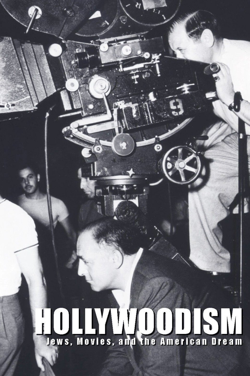 Hollywoodism: Jews, Movies and the American Dream photo