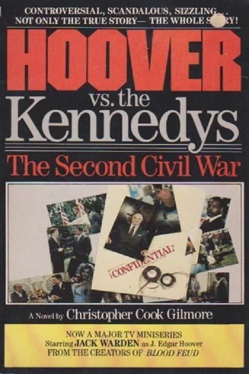 Hoover vs. the Kennedys: The Second Civil War photo