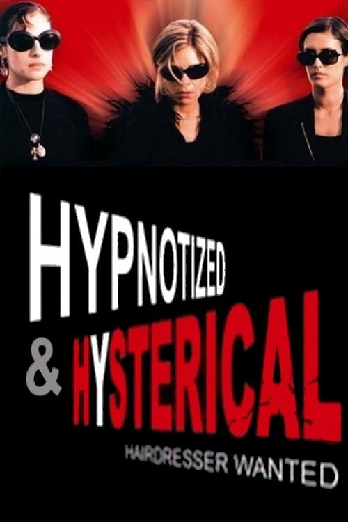 Hypnotized and Hysterical (Hairstylist Wanted) photo