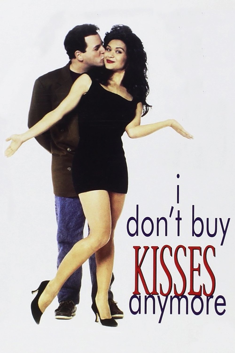 I Don't Buy Kisses Anymore photo