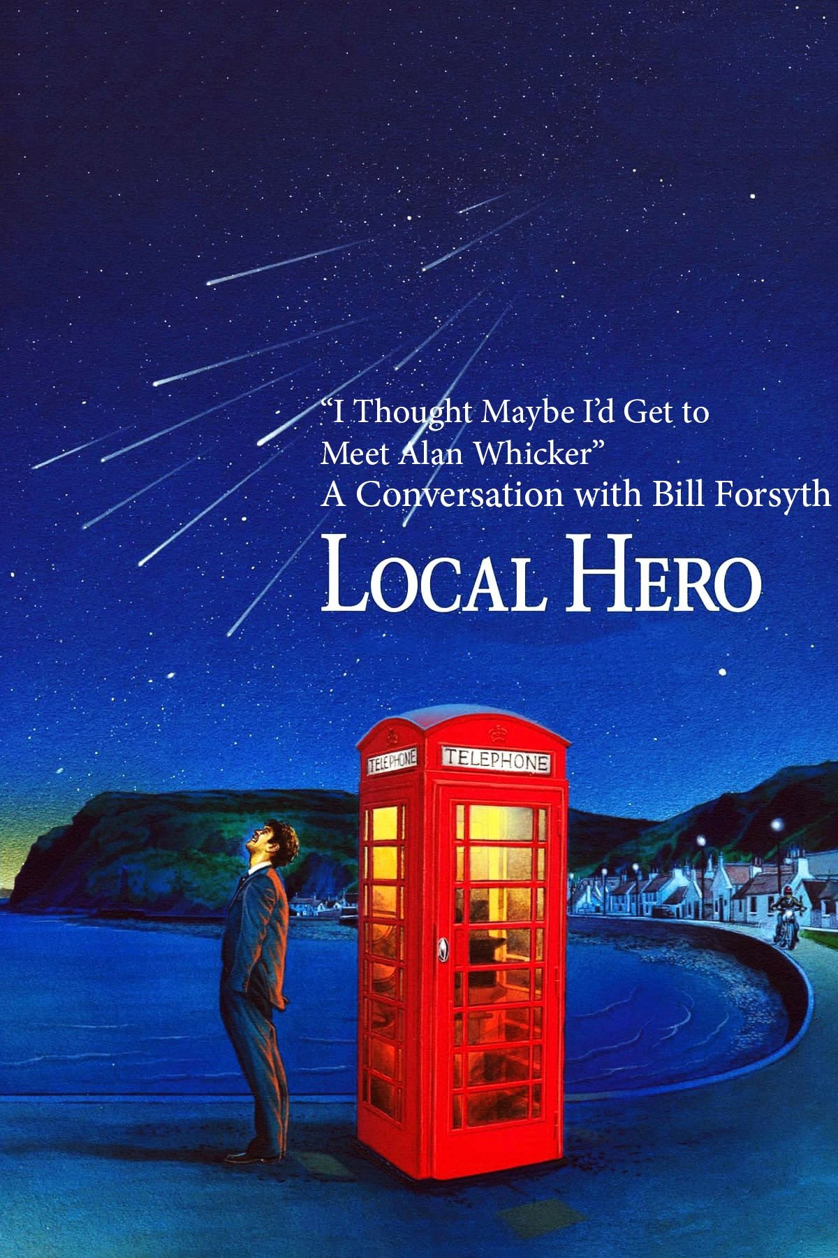 "I Thought Maybe I'd Get to Meet Alan Whicker": A Conversation with Bill Forsyth photo