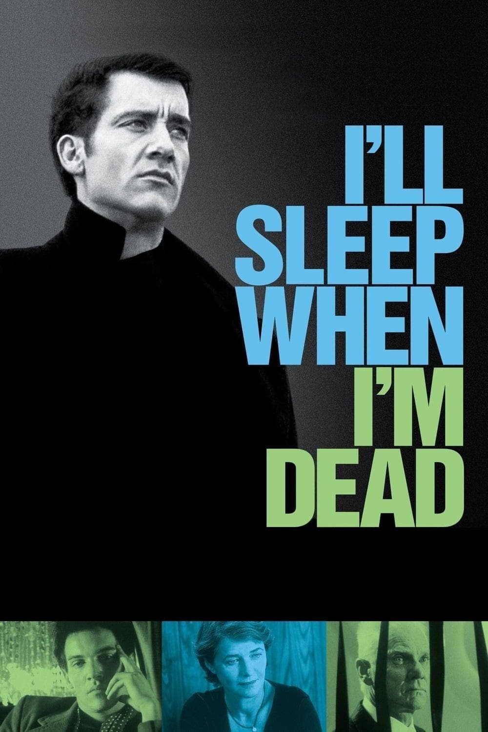 I'll Sleep When I'm Dead photo
