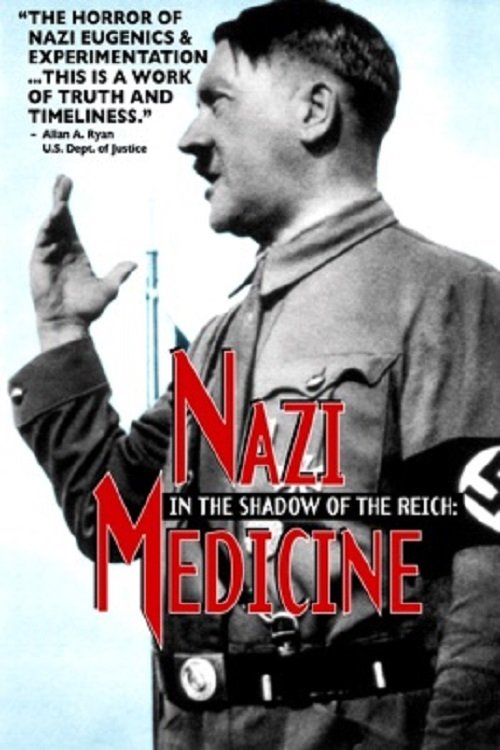In the Shadow of the Reich: Nazi Medicine photo