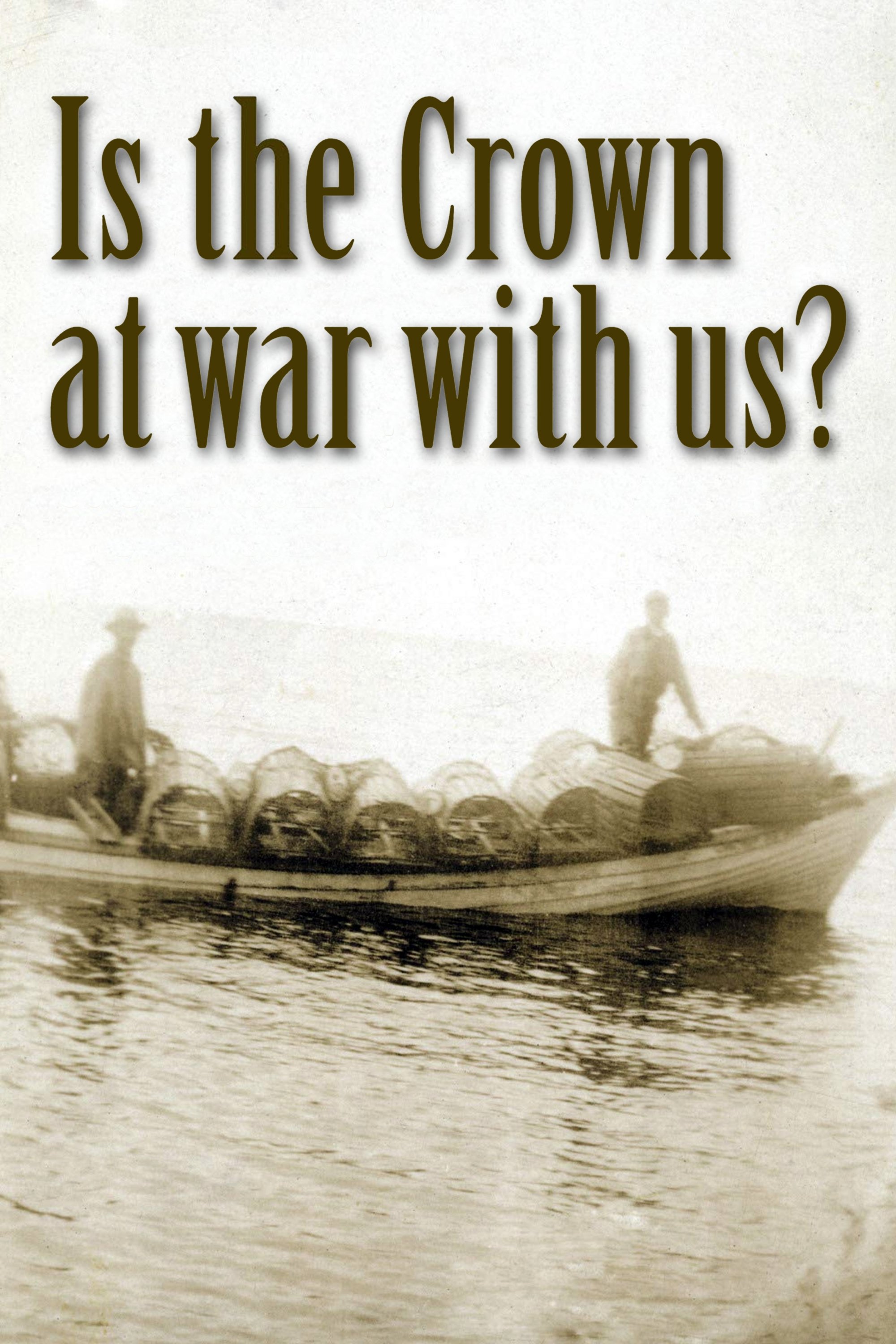 Is the Crown at war with us? photo