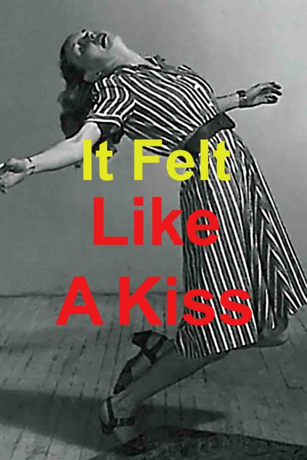 It Felt Like a Kiss photo