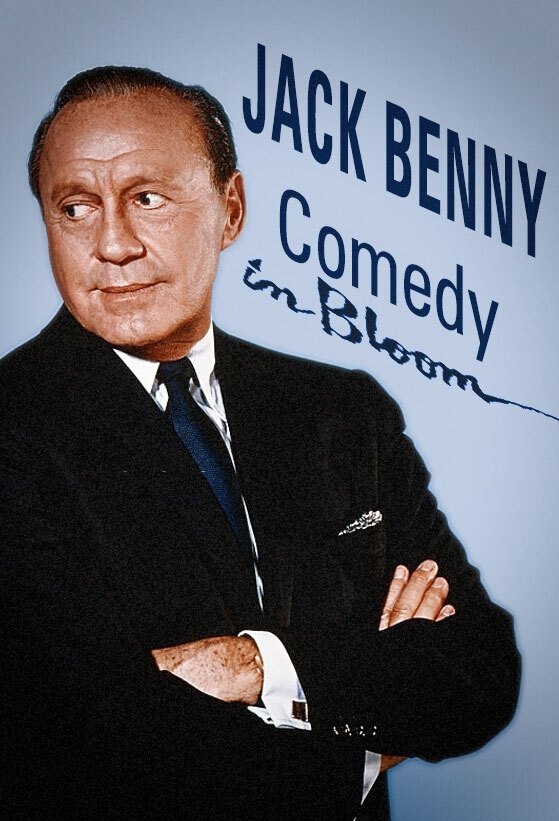 Jack Benny: Comedy in Bloom photo