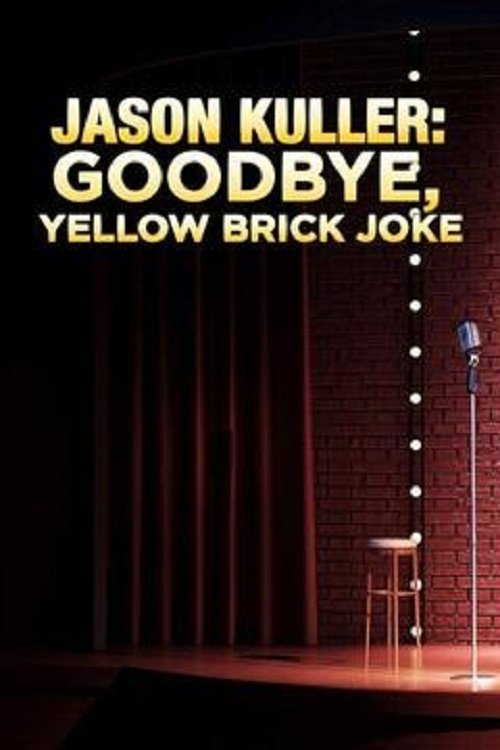 Jason Kuller: Goodbye Yellow Brick Joke photo