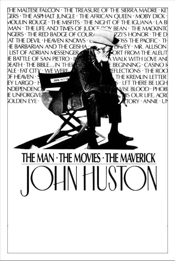 John Huston: The Man, the Movies, the Maverick photo