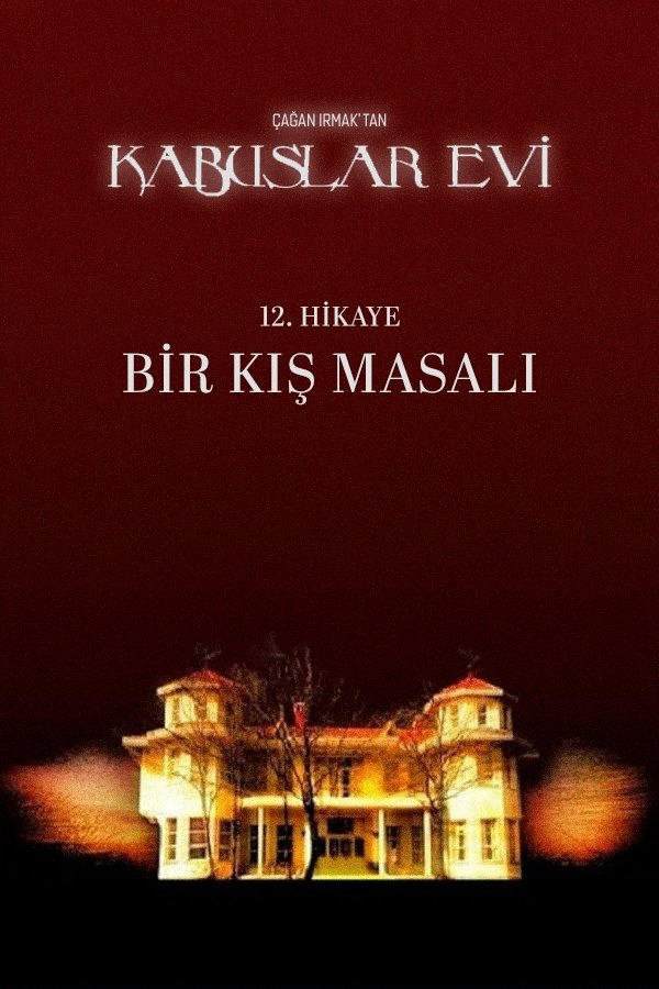 Kabuslar Evi: Bir Kış Masalı photo