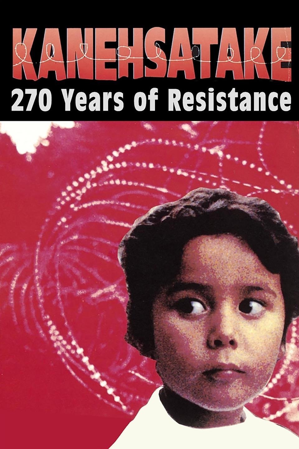 Kanehsatake, 270 Years of Resistance photo