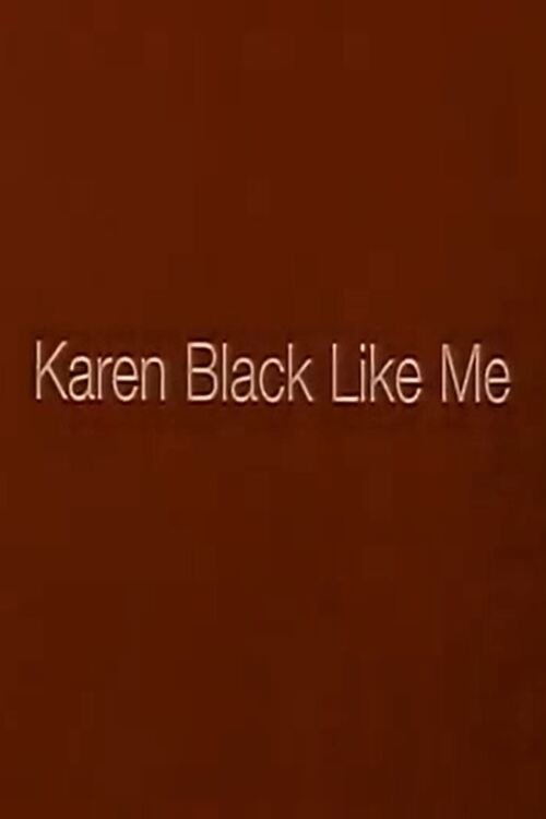 Karen Black Like Me photo