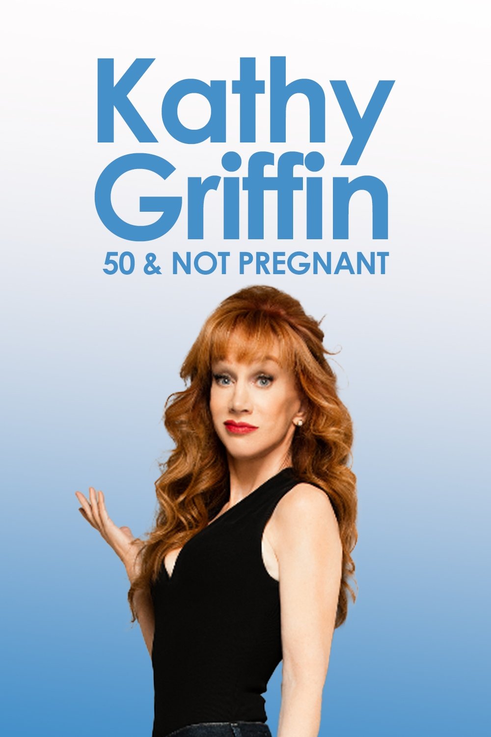 Kathy Griffin: 50 And Not Pregnant photo