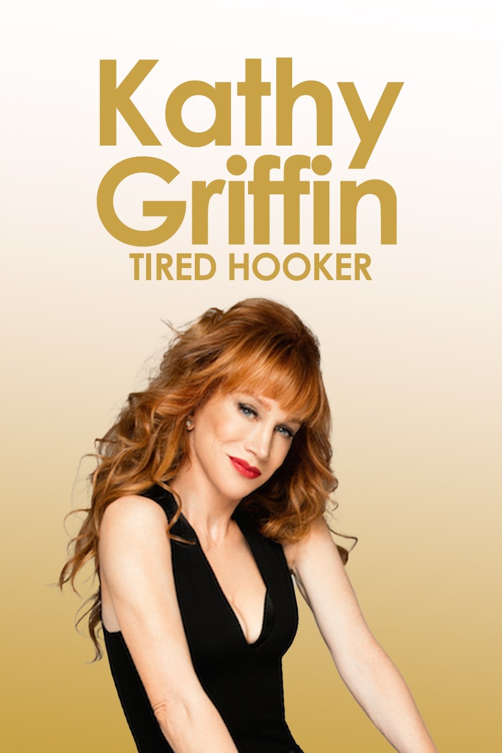 Kathy Griffin: Tired Hooker photo