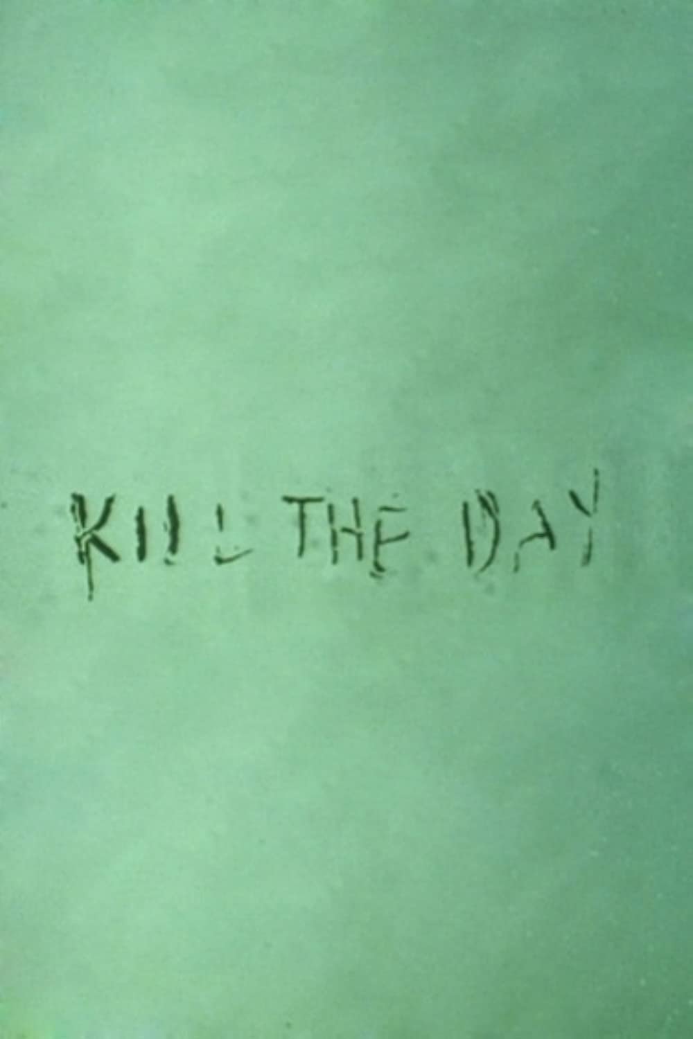 Kill the Day photo