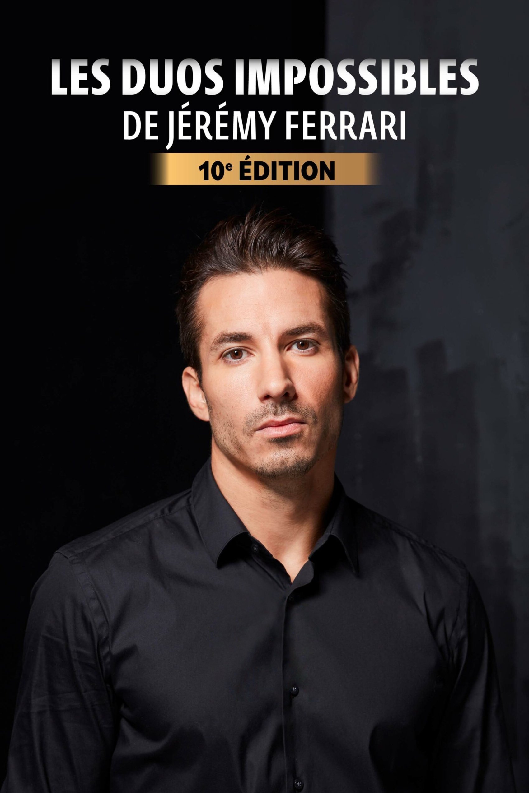 Les duos impossibles de Jérémy Ferrari : 10ème édition photo