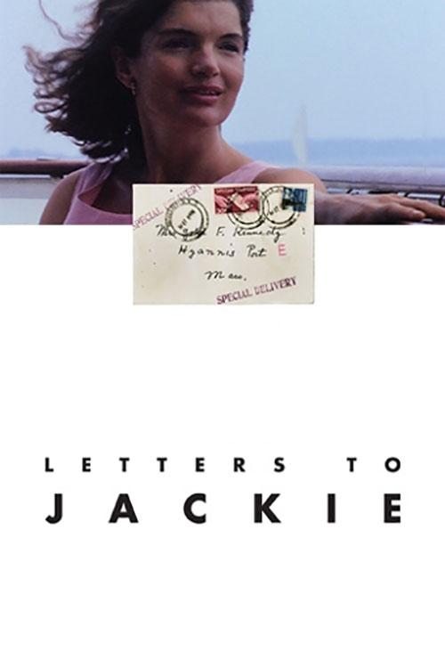 Letters to Jackie: Remembering President Kennedy photo