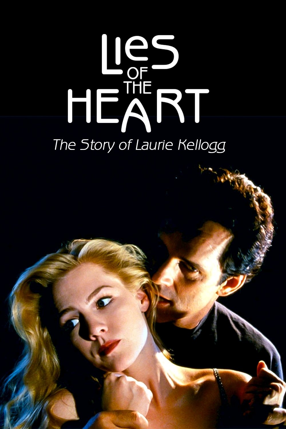 Lies of the Heart: The Story of Laurie Kellogg photo