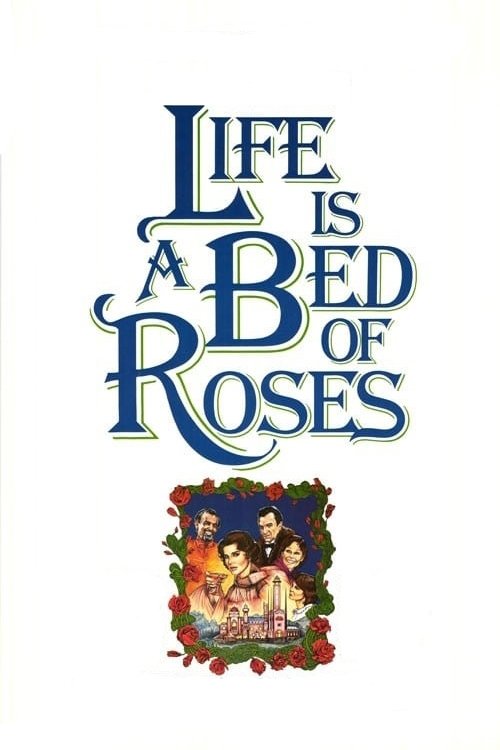 Life Is a Bed of Roses photo