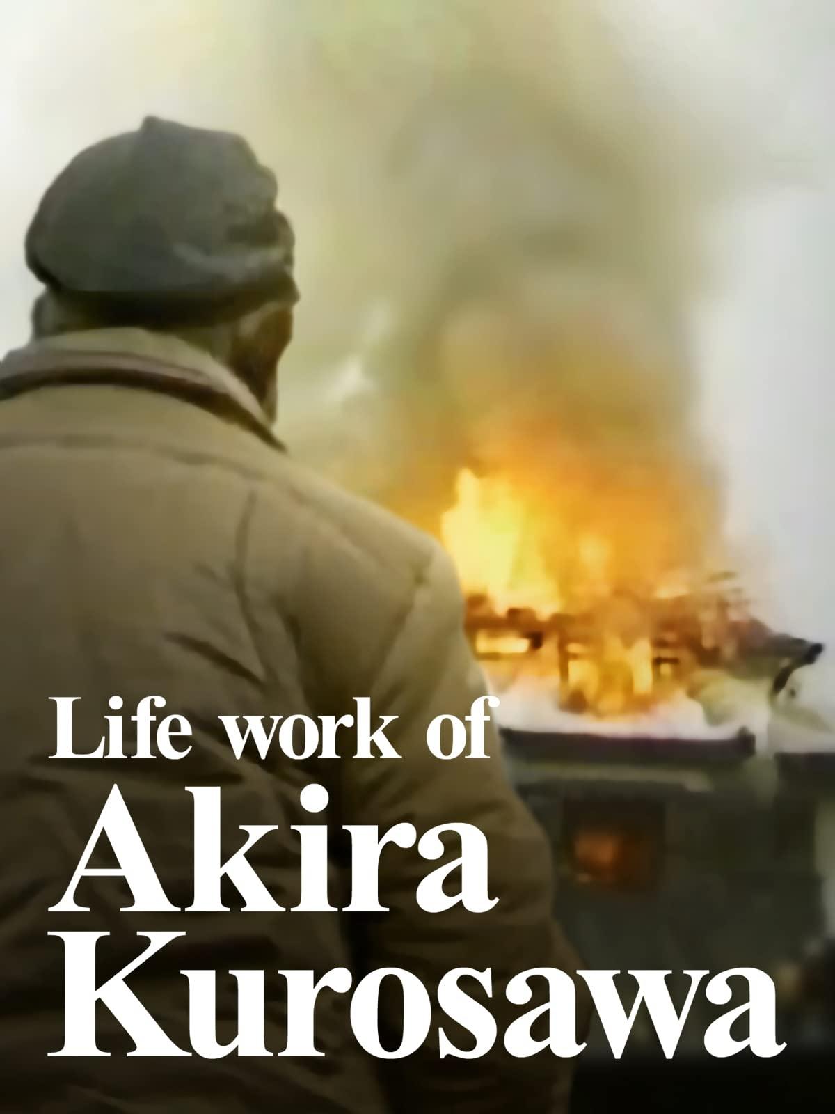 Life Work of Akira Kurosawa photo