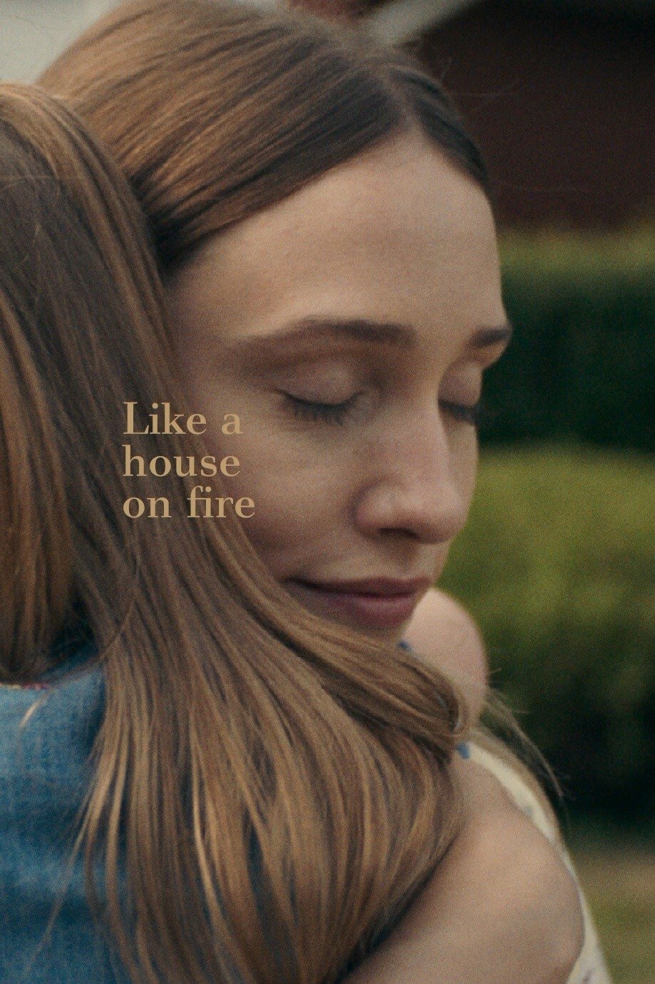 Like a House on Fire photo