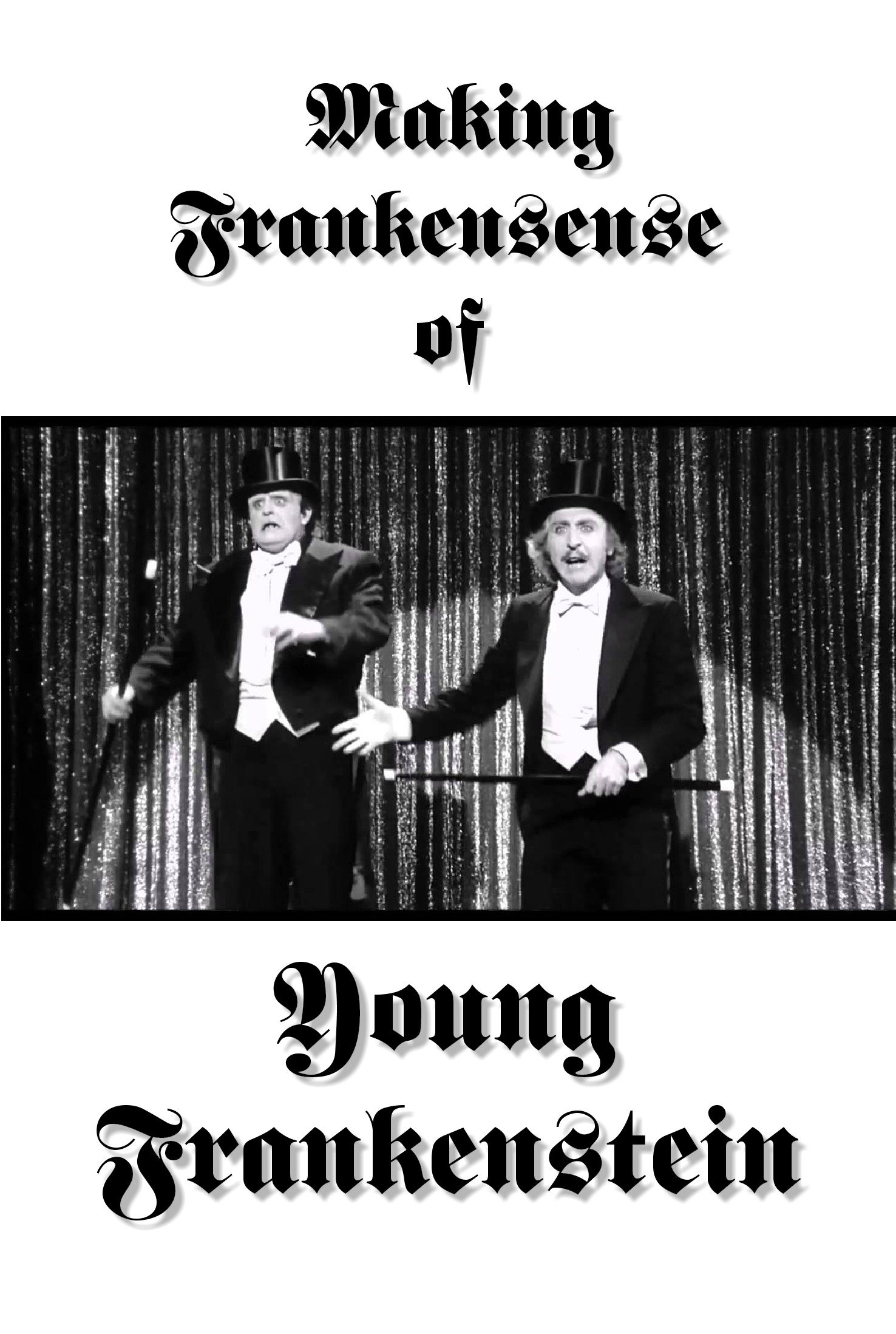 Making Frankensense of Young Frankenstein photo