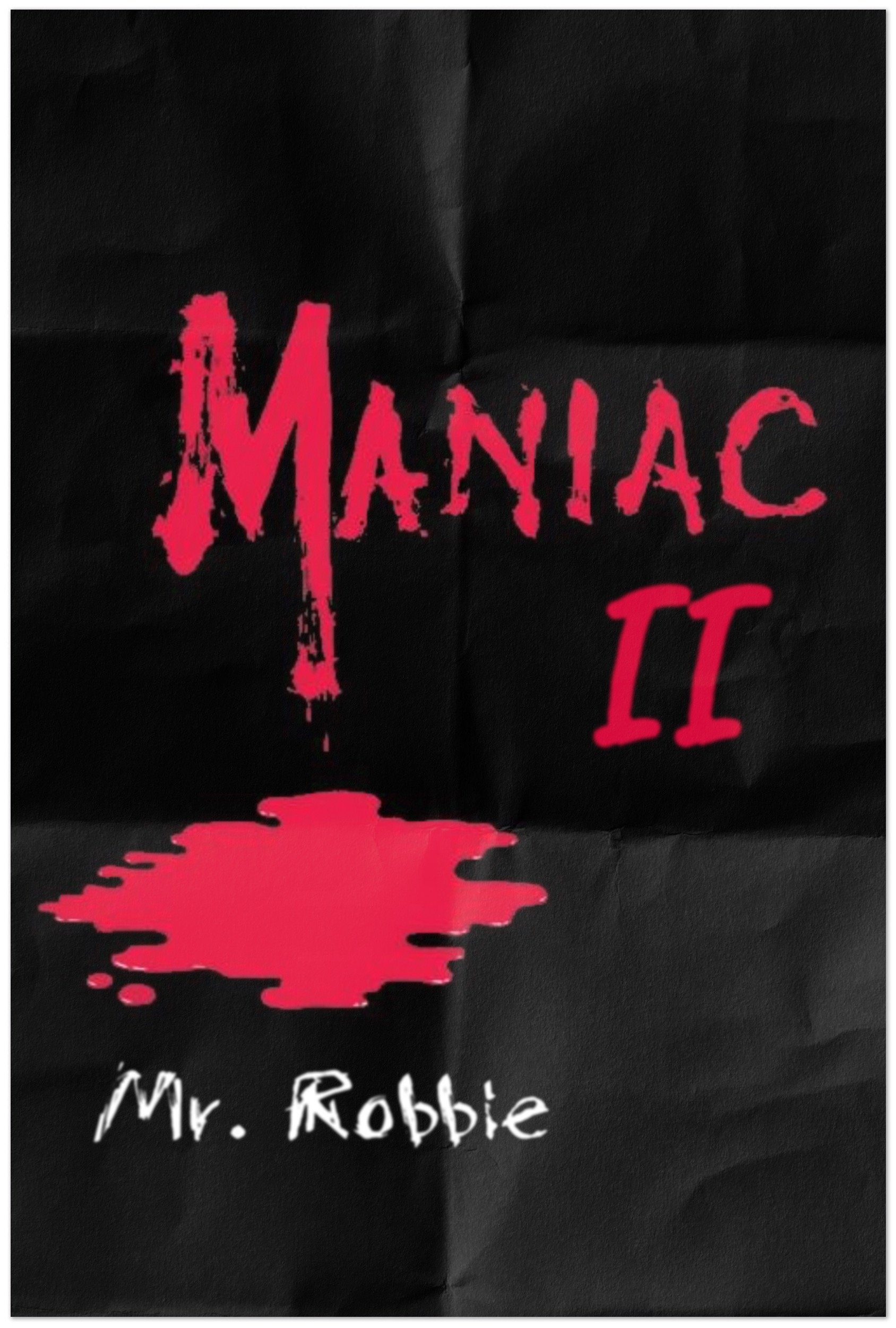 Maniac II: Mr. Robbie photo