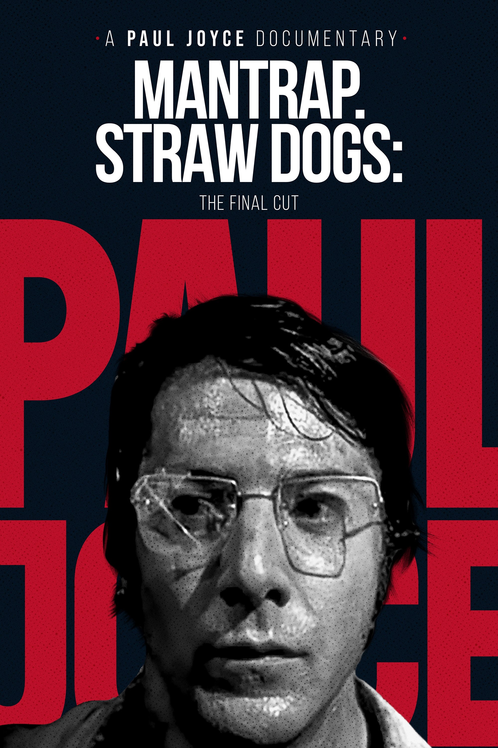 Mantrap – Straw Dogs: The Final Cut photo