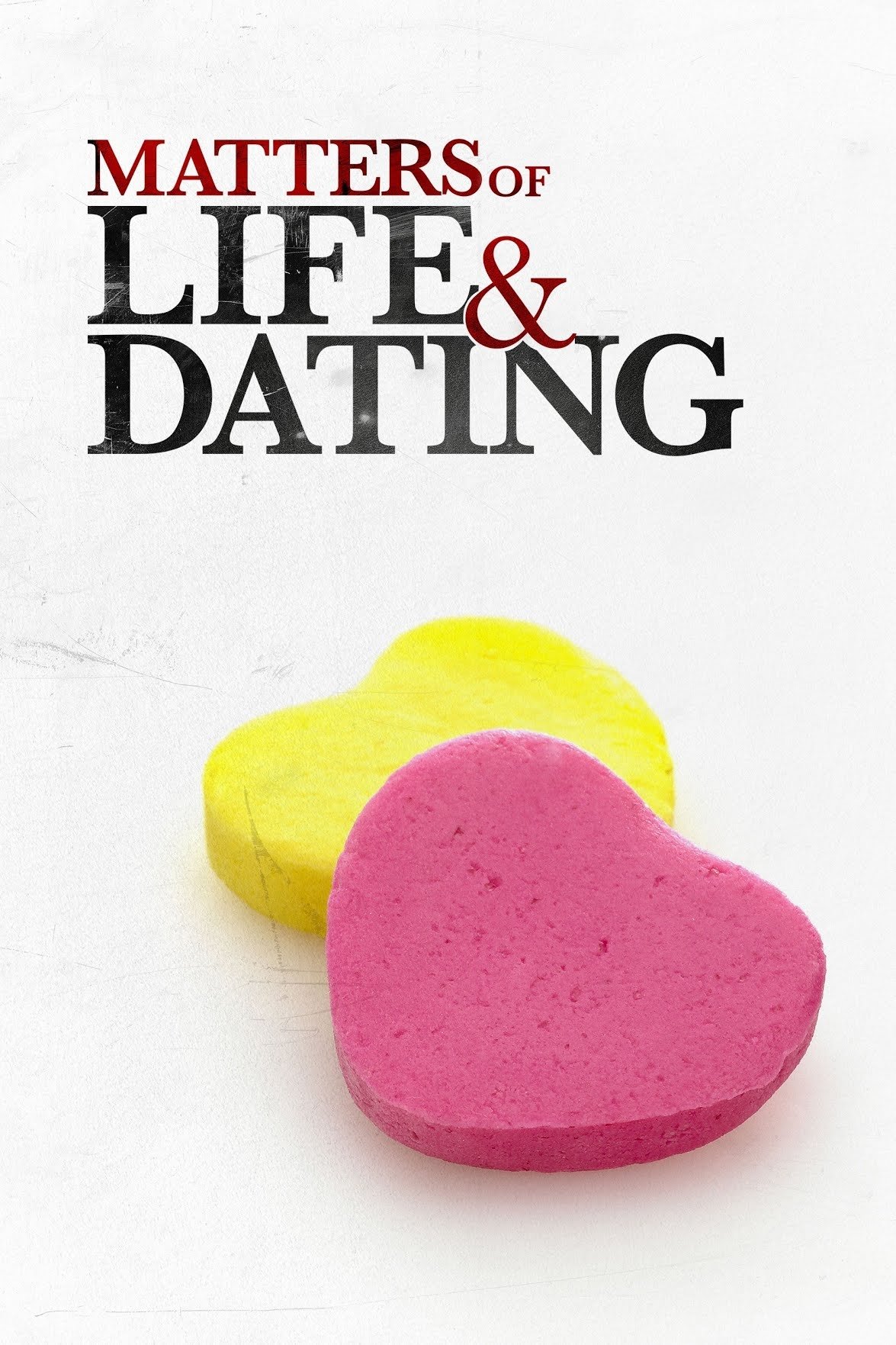 Matters of Life & Dating photo