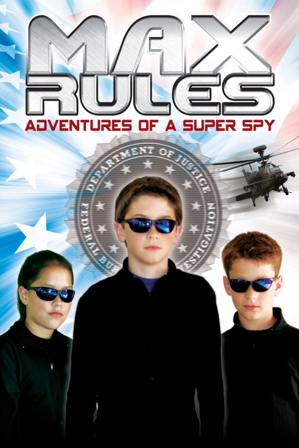 Max Rules: Adventures of a Super Spy photo
