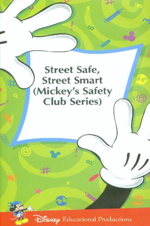 Mickey's Safety Club: Street Safe, Street Smart photo