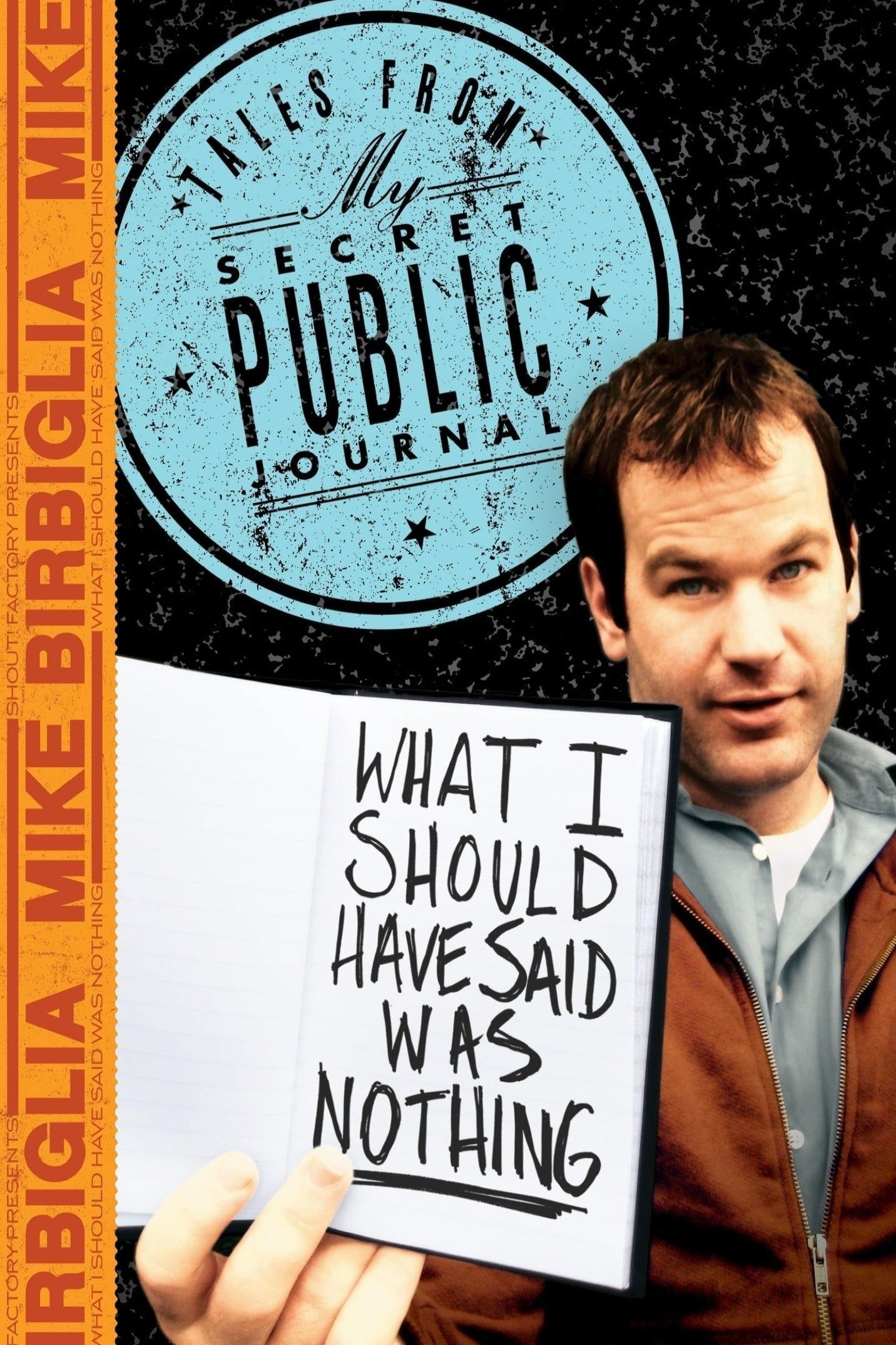 Mike Birbiglia: What I Should Have Said Was Nothing photo
