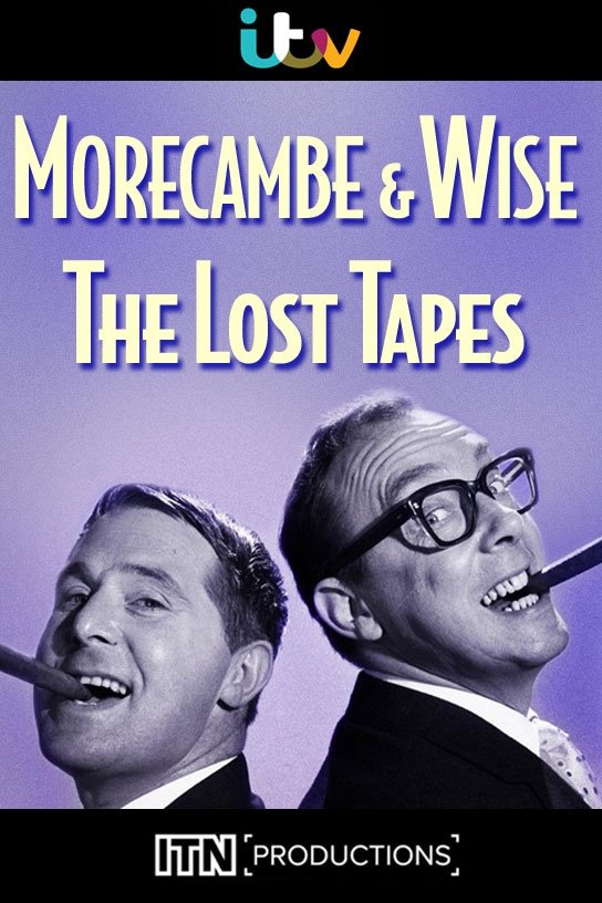 Morecambe & Wise: The Lost Tapes photo