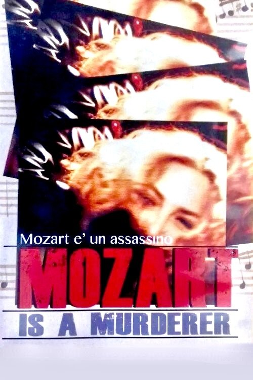 Mozart Is a Murderer photo