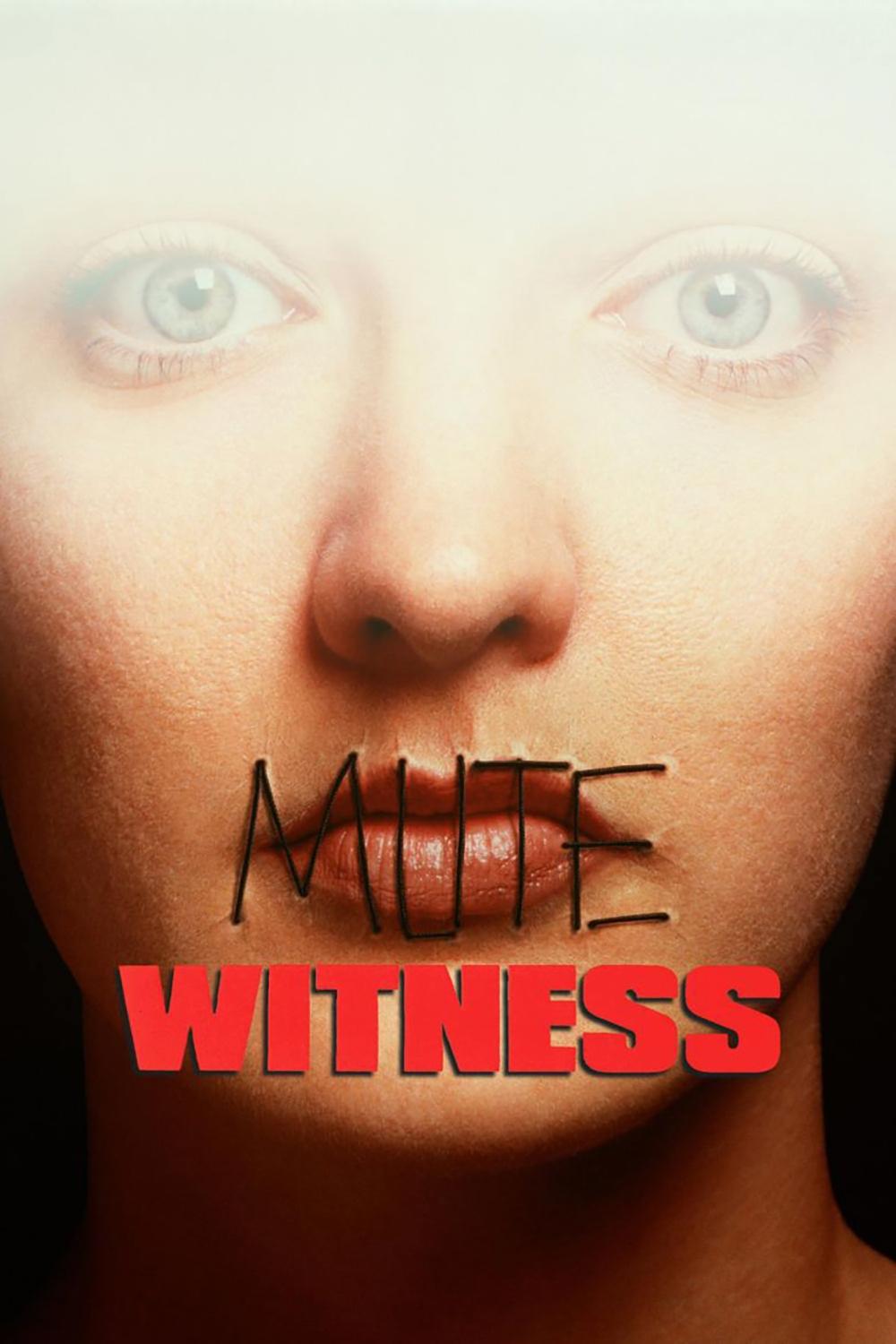 Mute Witness photo