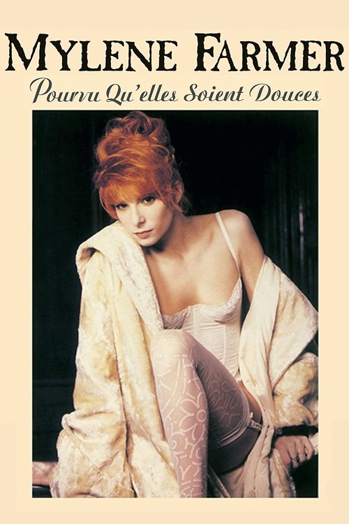 Mylène Farmer: Pourvu qu'elles soient douces (Libertine II) photo
