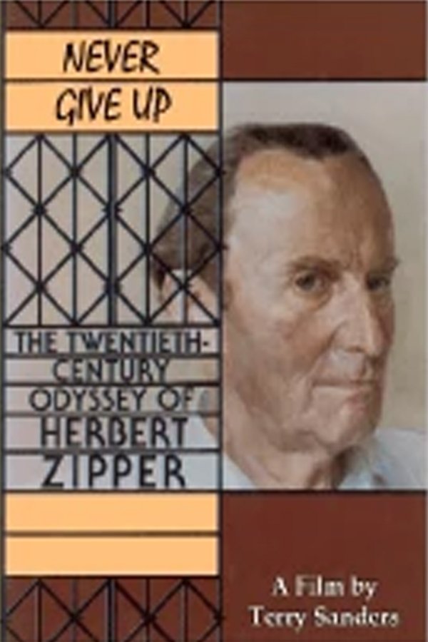 Never Give Up: The 20th Century Odyssey of Herbert Zipper photo