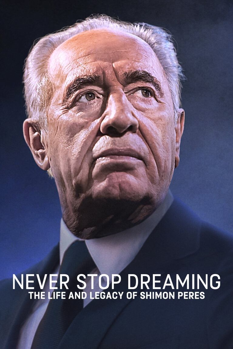 Never Stop Dreaming: The Life and Legacy of Shimon Peres photo