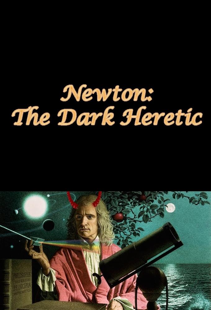 Newton: The Dark Heretic photo