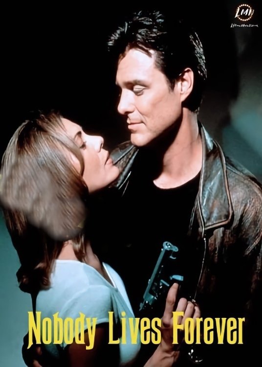 Nobody Lives Forever photo