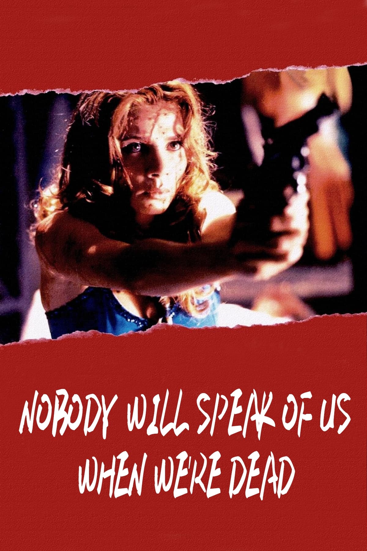 Nobody Will Speak of Us When We're Dead photo