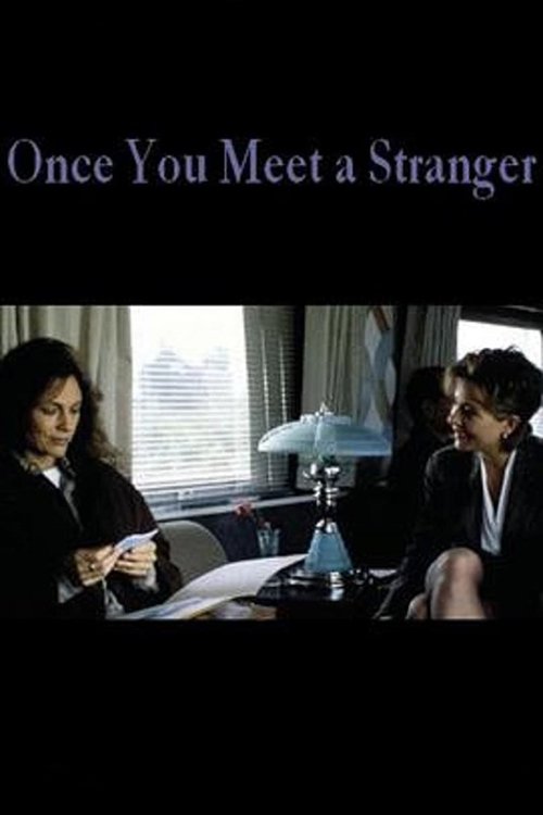 Once You Meet a Stranger photo
